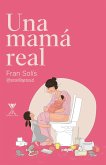 Una mamá real (eBook, ePUB)