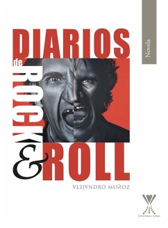 Diarios de Rock & Roll (eBook, ePUB) - Muñoz, Alejandro
