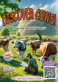 Discover Cows (FARMYARD ANIMAL'S SERIES, #1.1) (eBook, ePUB) Discover Cows (FARMYARD ANIMAL'S SERIES, #1.1) (eBook, ePUB)