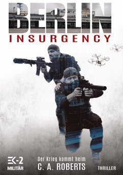 Berlin Insurgency - Roberts, C. A.