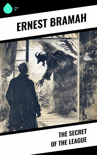 The Secret of the League (eBook, ePUB) The Secret of the League (eBook, ePUB)