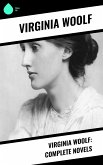 Virginia Woolf: Complete Novels (eBook, ePUB)