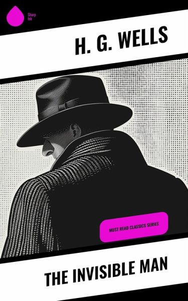 The Invisible Man (eBook, ePUB)
