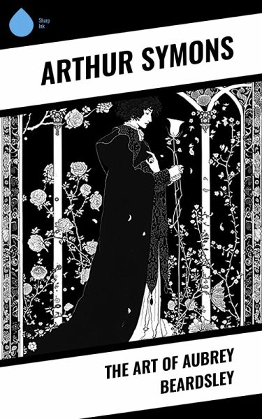 The Art of Aubrey Beardsley (eBook, ePUB)