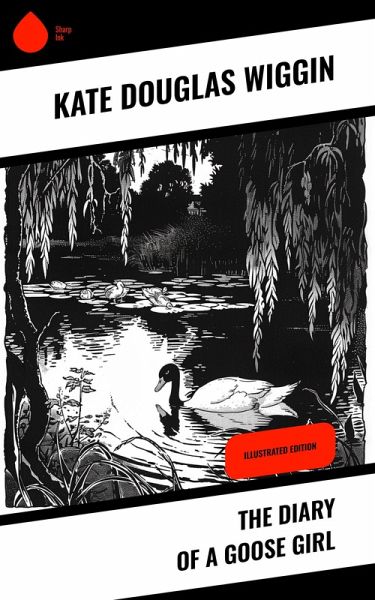 The Diary of a Goose Girl (eBook, ePUB)