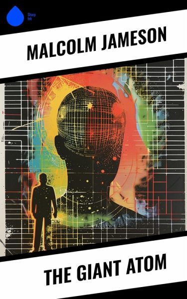 The Giant Atom (eBook, ePUB)
