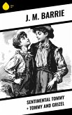Sentimental Tommy + Tommy and Grizel (eBook, ePUB)