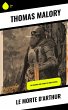 Le Morte d'Arthur (eBook, ePUB) - Bild 1
