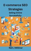 E-commerce SEO Strategies: Selling Online Successfully (eBook, ePUB)