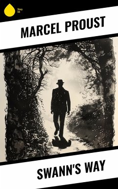 Swann's Way (eBook, ePUB) - Proust, Marcel