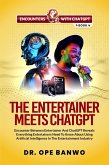 The Entertainer Meets ChatGPT (Encounters With ChatGPT Series, #4) (eBook, ePUB)