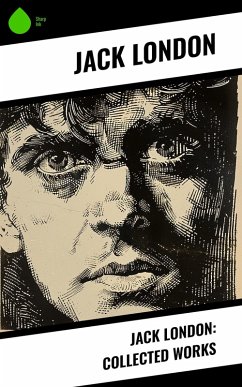 Cover Jack London: Collected Works (eBook, ePUB)