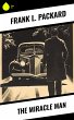 The Miracle Man (eBook, ePUB) - Bild 1