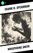 Whispering Smith (eBook, ePUB) - Bild 1