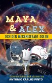 Maya & Alex och den mekaniserade solen (eBook, ePUB)