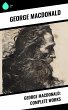 George MacDonald: Complete Works... - Bild 1