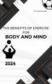 The Benefits of Exercise for Body and Mind (eBook, ePUB)