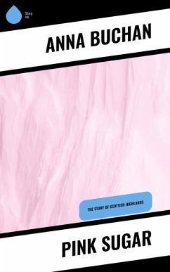 Pink Sugar (eBook, ePUB) - Buchan, Anna