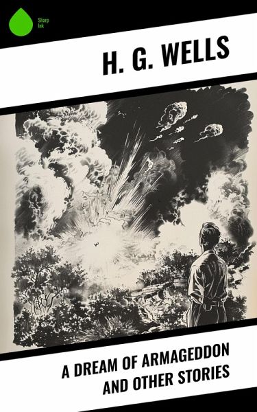 A Dream of Armageddon and Other Stories (eBook, ePUB) A Dream of Armageddon and Other Stories (eBook, ePUB)