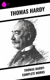 Thomas Hardy: Complete Works (eBook, ePUB)