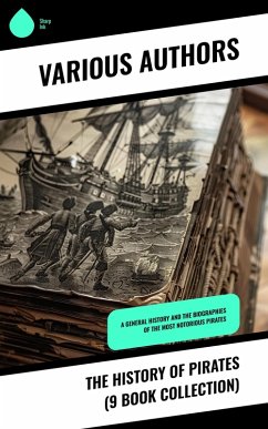 Cover The History of Pirates (9 Book Collection) (eBook, ePUB)