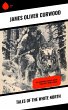 Tales of the White North (eBook, ePUB) - Bild 1