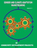 Gender and Climate Adaptation Mainstreaming in Development Projects (1) (eBook, ePUB)