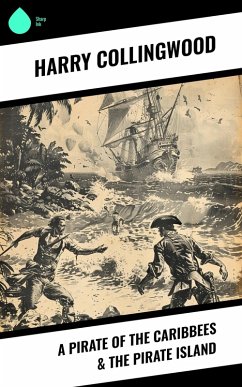Cover A Pirate of the Caribbees & The Pirate Island (eBook, ePUB)