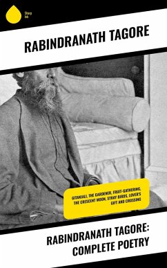 Rabindranath Tagore: Complete Poetry (eBook, ePUB) - Tagore, Rabindranath