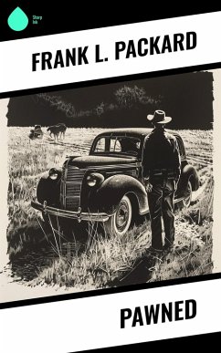 Pawned (eBook, ePUB) - Packard, Frank L.