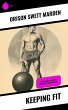 Keeping Fit (eBook, ePUB) - Bild 1