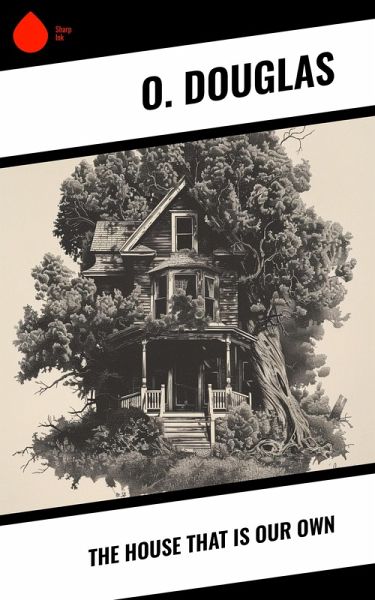 The House That is Our Own (eBook, ePUB) The House That is Our Own (eBook, ePUB)