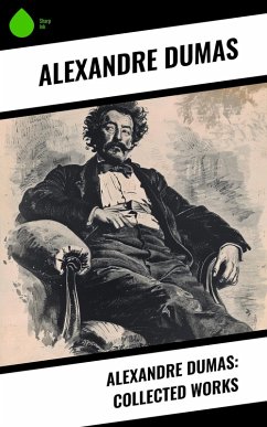 Cover Alexandre Dumas: Collected Works (eBook, ePUB)