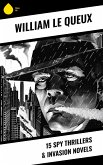 15 Spy Thrillers & Invasion Novels (eBook, ePUB) 15 Spy Thrillers & Invasion Novels (eBook, ePUB)
