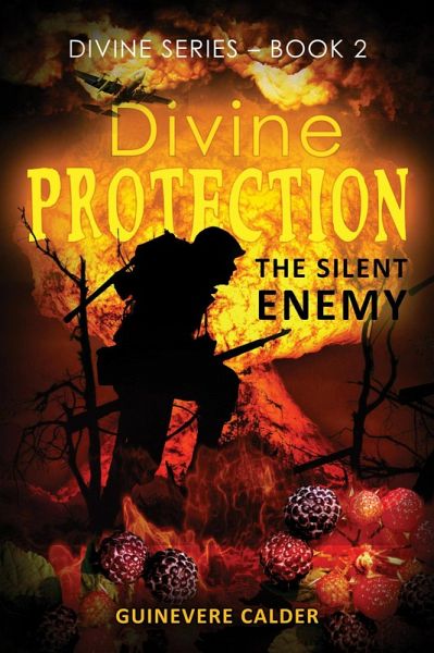 Divine Protection: The Silent Enemy (eBook, ePUB)