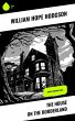 The House on the Borderland (eBook,... - Bild 1
