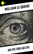 An Eye for an Eye (eBook, ePUB) - Bild 1