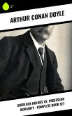 Sherlock Holmes vs. Professor Moriarty - Complete Book Set (eBook, ePUB)