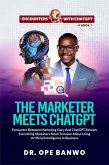 The Marketer Meets ChatGPT (Encounters With ChatGPT Series, #1) (eBook, ePUB)