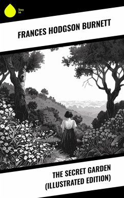 Cover The Secret Garden (Illustrated Edition) (eBook, ePUB)