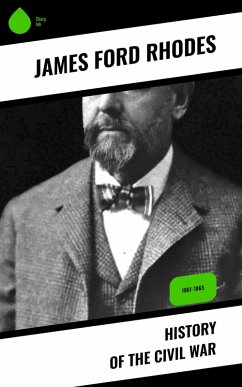 History of the Civil War (eBook, ePUB) - Rhodes, James Ford