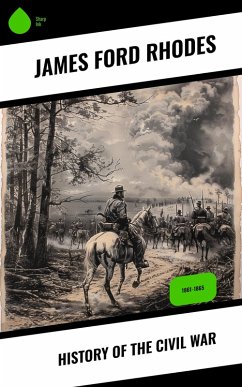 History of the Civil War (eBook, ePUB) - Rhodes, James Ford