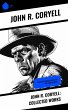 John R. Coryell: Collected Works... - Bild 1