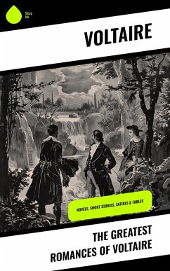 Cover The Greatest Romances of Voltaire (eBook, ePUB)