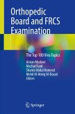Orthopedic Board and FRCS Examination