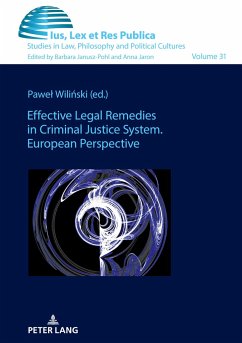 Effective Legal Remedies in Criminal Justice System. European Perspective