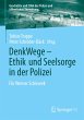 DenkWege - Ethik und Seelsorge in der... - Bild 1