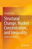 Structural Change, Market Concentration, and Inequality