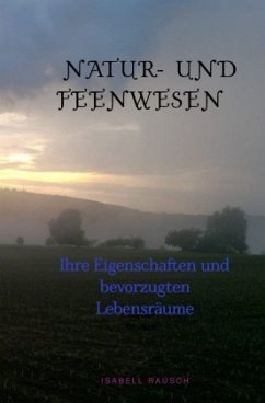 Natur- und Feenwesen - Rausch, Isabell