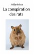 La conspiration des rats - Bild 1